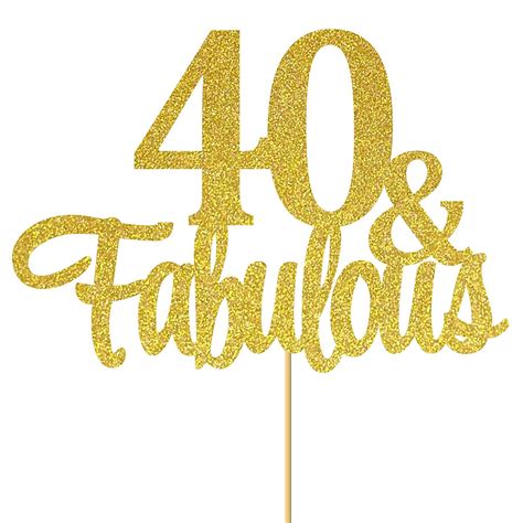 40 and fabulous cake topper